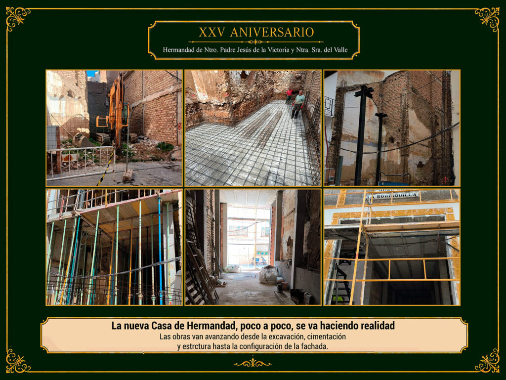 33 La nueva Casa de Hermandad, poco a poco, va siendo una realidad