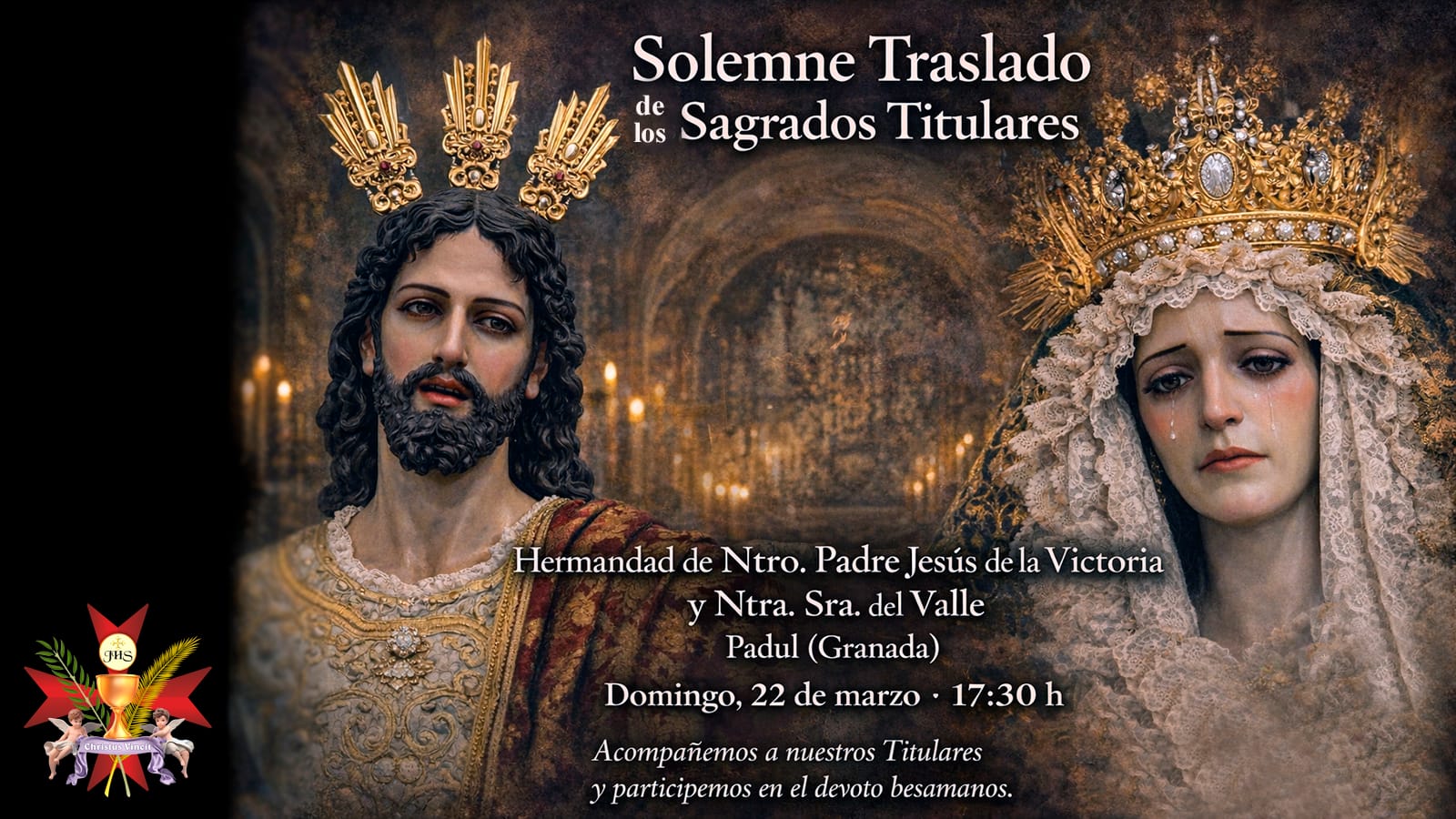 Solemne Traslado de los Sagrados Titulares de la Hermandad de Jesús de la Victoria y Virgen del Valle de Padul